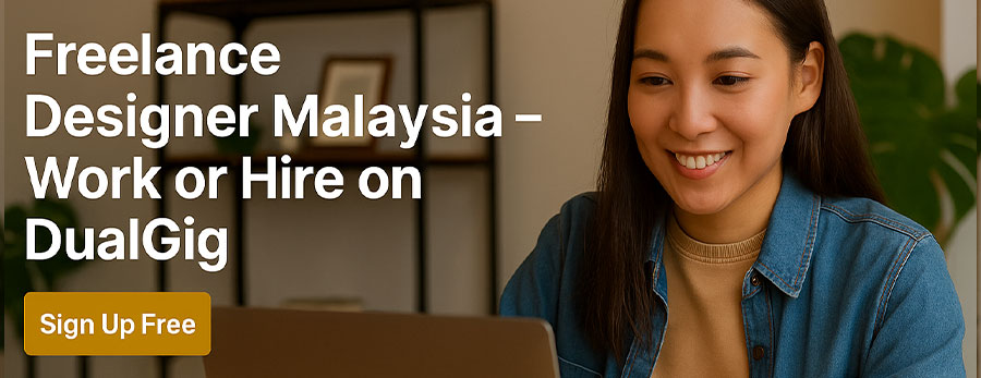 Freelance Designer Malaysia — Work or Hire on DualGig
