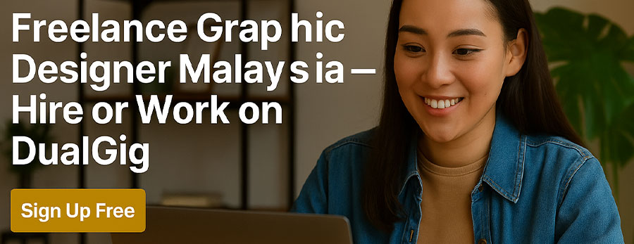 Freelance Graphic Designer Malaysia — Hire or Work on DualGig