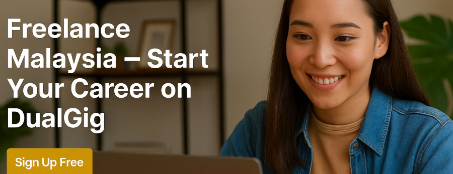 Freelance Malaysia — Start Your Career on DualGig