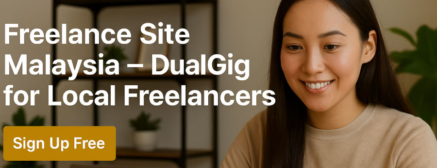 Freelance Site Malaysia — DualGig for Local Freelancers