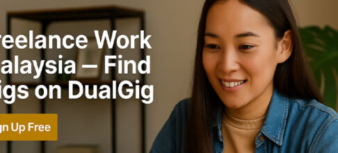 Freelance Work Malaysia — Find Gigs on DualGig’