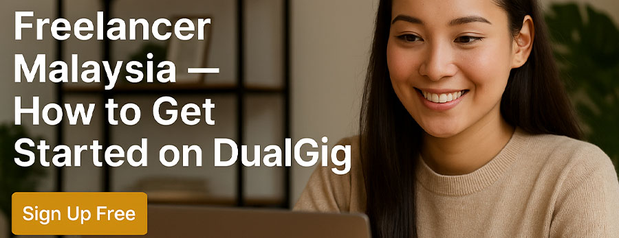 Freelancer Malaysia — How to Get Started on DualGig